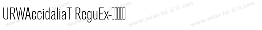 URWAccidaliaT ReguEx字体转换